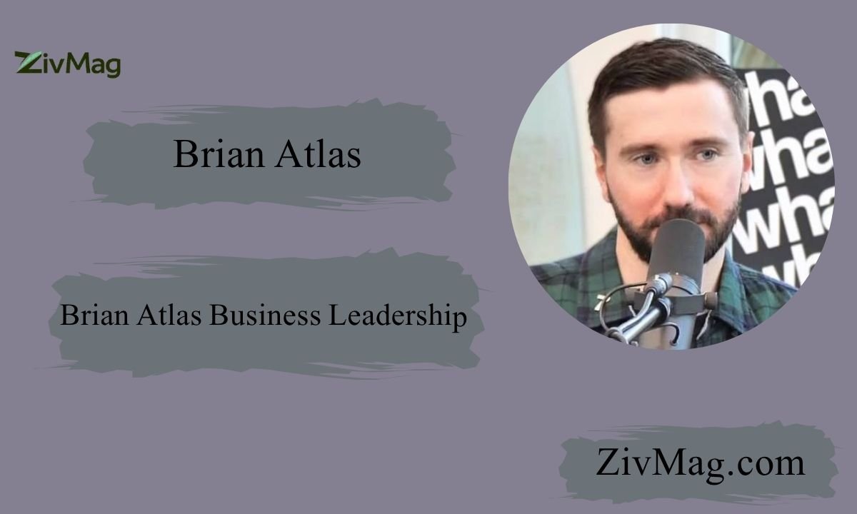 Brian Atlas Business Leadership