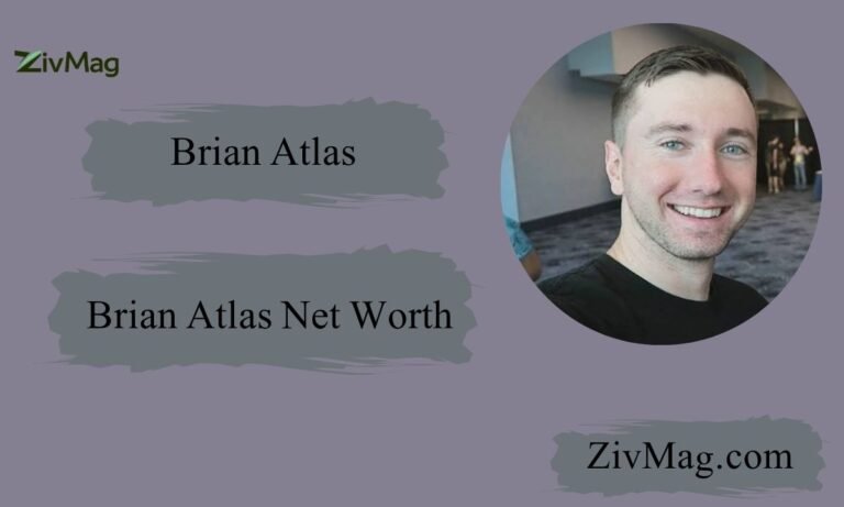 Brian Atlas Biography, Age, Career & Net Worth